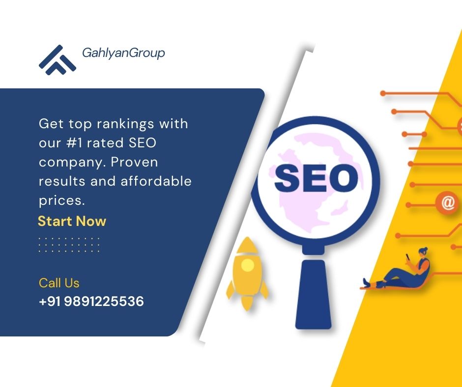 SEO Company in Bahadurgarh GahlyanGroup